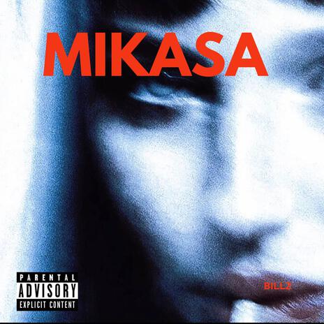 MIKASA | Boomplay Music