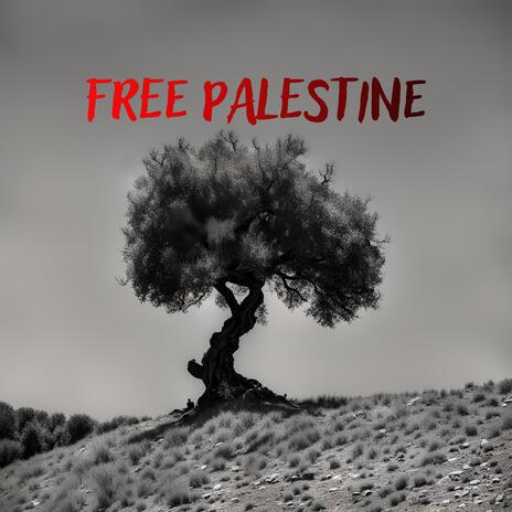 Free Palestine | Boomplay Music