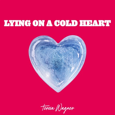 Lying On A Cold Heart (Extended Version) | Boomplay Music