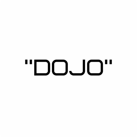Dojo | Boomplay Music