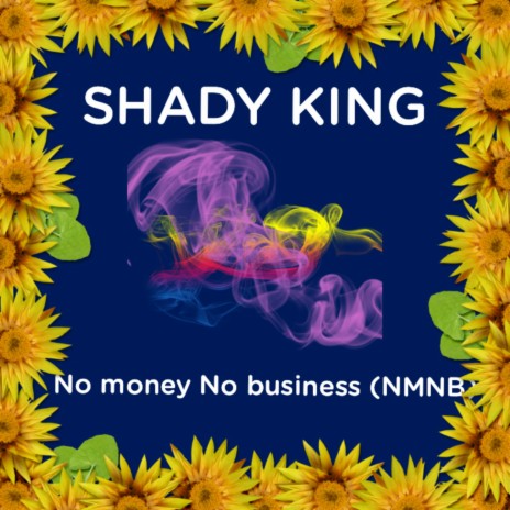 NMNB (NO MONEY NO BUSINESS) ft. Dj yk mule | Boomplay Music