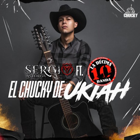 El Chucky De Ukiah | Boomplay Music