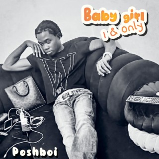 Baby Girl 1&Only lyrics | Boomplay Music