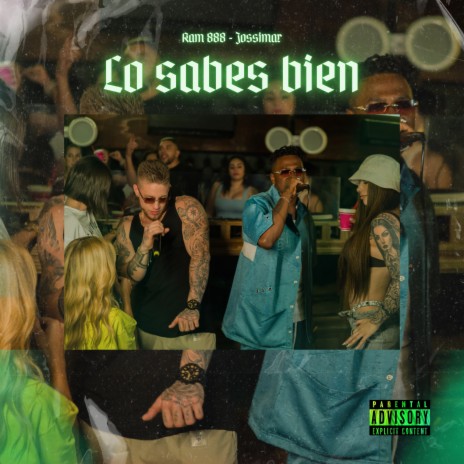 Lo Sabes Bien ft. jossimar | Boomplay Music