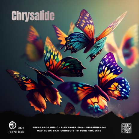 Chrysalide | Boomplay Music