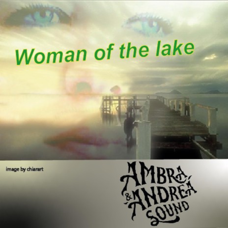 Woman of the lake | Boomplay Music