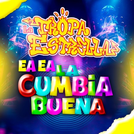 Ea Ea La Cumbia Buena | Boomplay Music