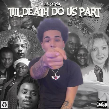 Till Death Do Us Part | Boomplay Music