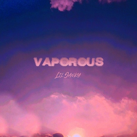 Vaporous