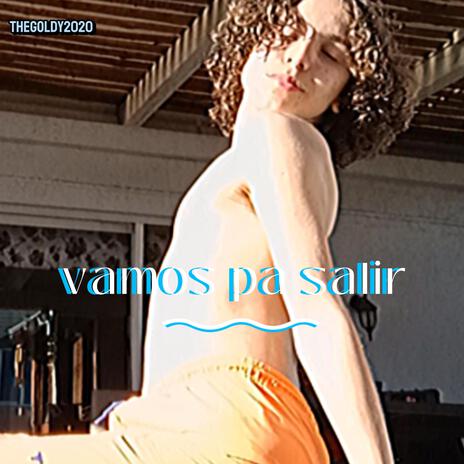 VAMOS PA' SALIR | Boomplay Music