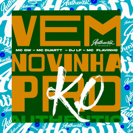 Vem Novinha pro K.O ft. MC GW, mc flavinho & MC Duartt | Boomplay Music