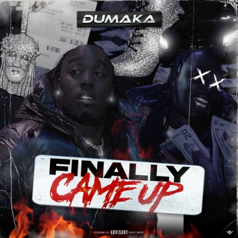Finally Came Up | Boomplay Music