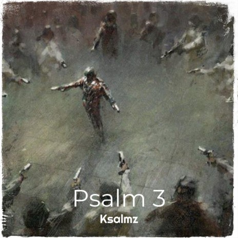 Psalm 3 | Boomplay Music