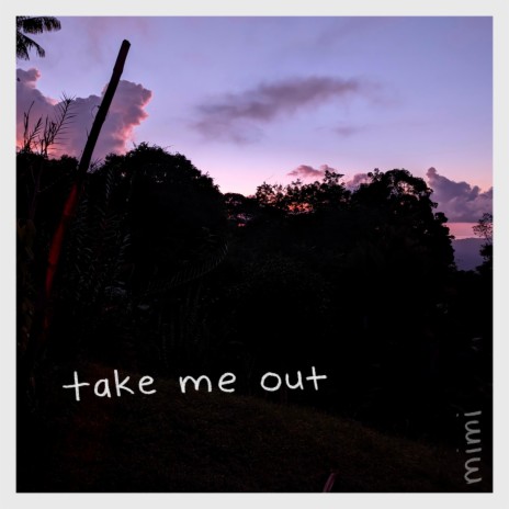take me out | Boomplay Music