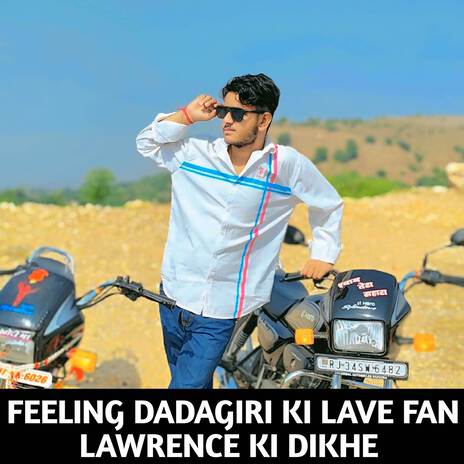 feeling dadagiri ki lave fan Lawrence ki dikhe ft. Ajeet Singh tatu