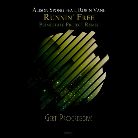 Runnin' Free (Primestate Project Remix) ft. Robin Vane | Boomplay Music