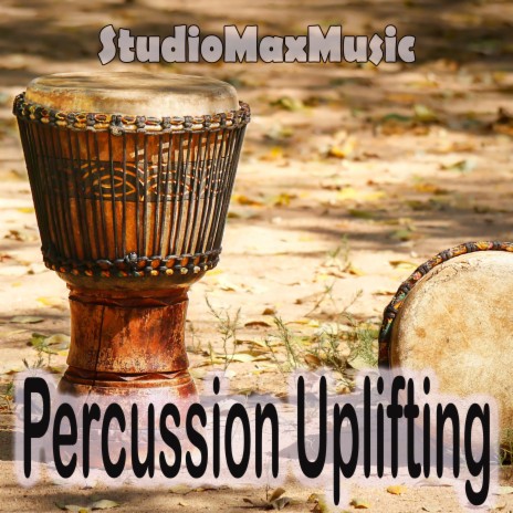 Percussion Uplifting | Boomplay Music
