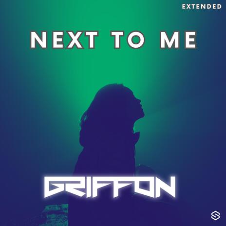 Next To Me (Extended) | Boomplay Music