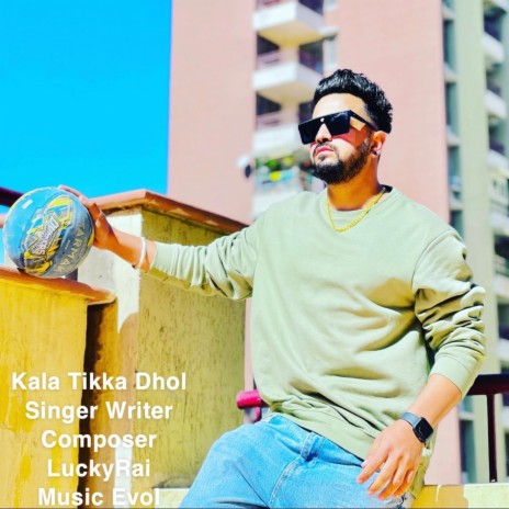 Kala Tikka Dhol | Boomplay Music