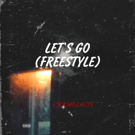 Let's Go (Freestyle) | Boomplay Music