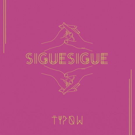 Sigue Sigue | Boomplay Music