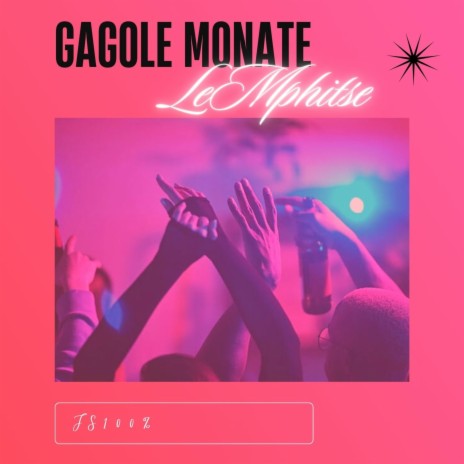 Gagole Monate leMpitse | Boomplay Music