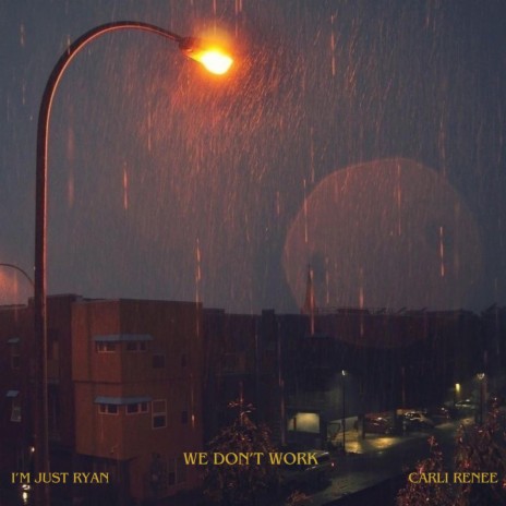 We Don't Work ft. Carli Renee | Boomplay Music