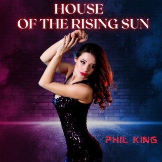 House Of The Rising Sun