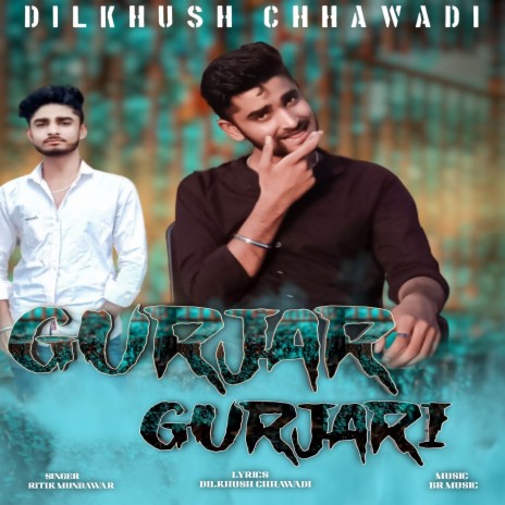 Gurjar Gurjari | Boomplay Music