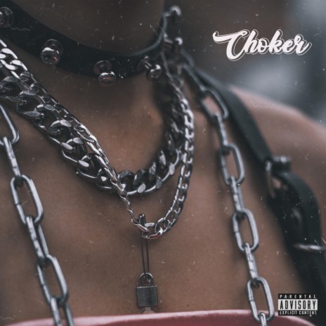 Choker | Boomplay Music