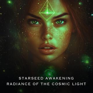 Starseed Awakening: Radiance of the Cosmic Light