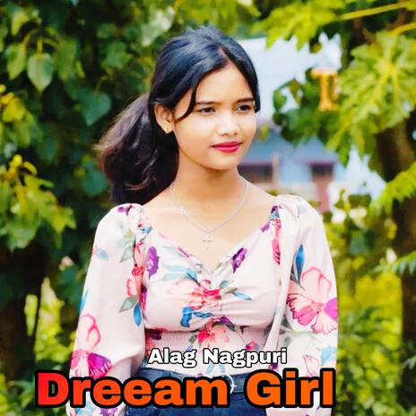 Dreeam Girl | Boomplay Music