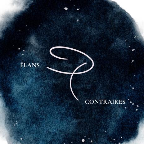 Elans contraires ft. Cyrène | Boomplay Music