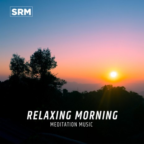 Relaxing Morning | Boomplay Music