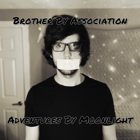 Brother By Association | Boomplay Music