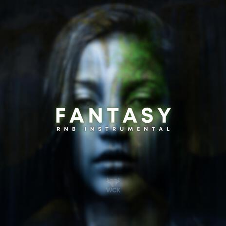 Fantasy | Boomplay Music