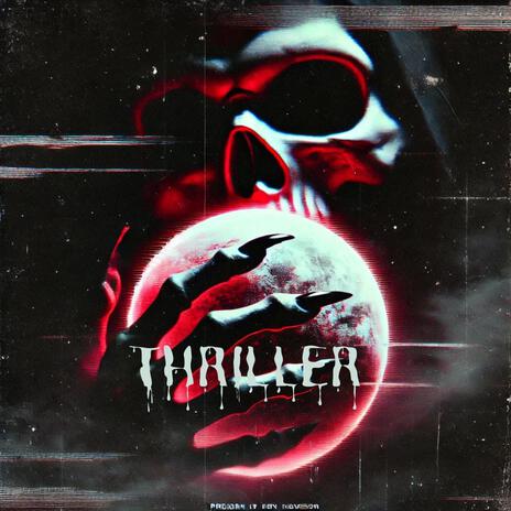 Thriller | Boomplay Music