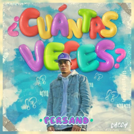 ¿CUÁNTAS VECES? ft. Chech | Boomplay Music