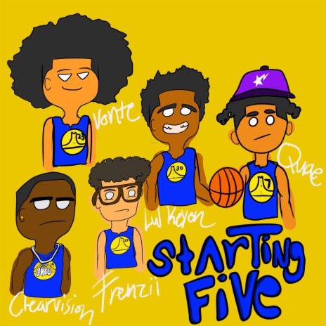 Starting Five ft. Clearvision, Vontae, Quae & Frenzii