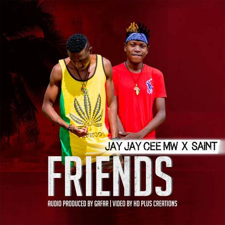 Friends ft. Saint | Boomplay Music