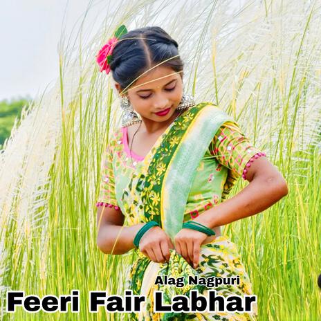 Feeri Fair Labhar | Boomplay Music