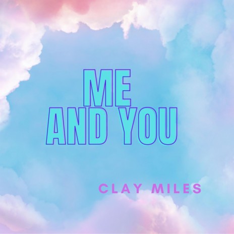 Me And You | Boomplay Music