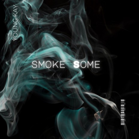 Smoke Some | Boomplay Music