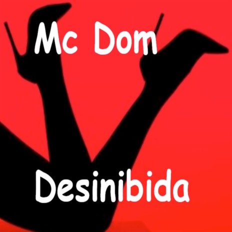 Desinibida