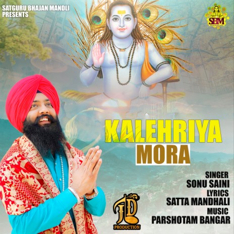 Kalehriya Mora | Boomplay Music