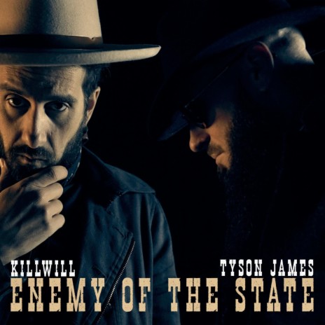 Enemy Of The State ft. Tyson James