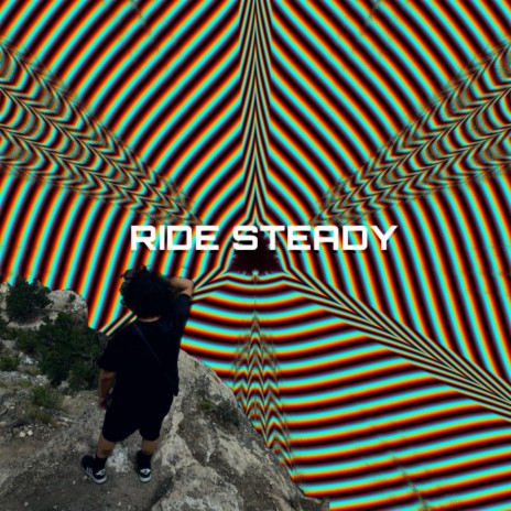 Ride Steady | Boomplay Music