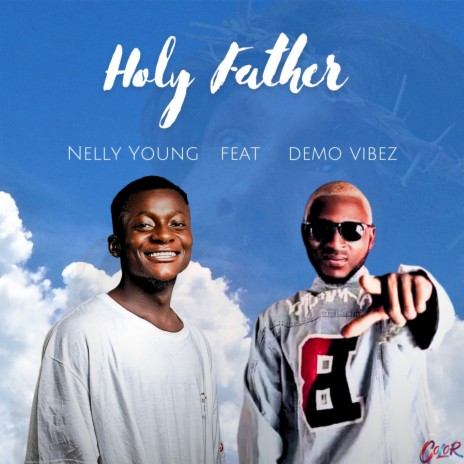 Holy Father ft. Demo Vibez