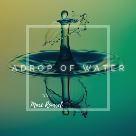 A Drop of Water (Remastered) | Boomplay Music