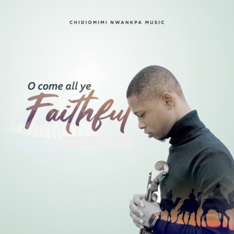 O Come All Ye Faithful | Boomplay Music